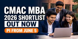 CMAC 2026 MBA Provisional Shortlist Released at cmacadmissions.com; Personal Interviews From June 5 to 9